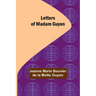 Letters of Madam Guyon