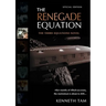 The Renegade Equation