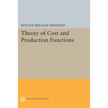 Theory of Cost and Production Functions