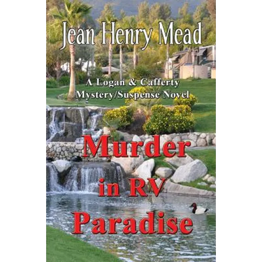 Murder in RV Paradise (A Logan & Cafferty Mystery/Suspense Novel)