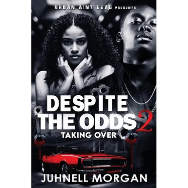 Despite The Odds 2: Taking Over