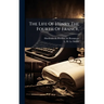 The Life Of Henry The Fourth Of France,