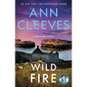 Wild Fire: A Shetland Island Mystery