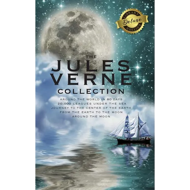 The Jules Verne Collection (5 Books in 1) Around the World in 80 Days, 20,000 Leagues Under the Sea, Journey to the Center of the Earth, From the Eart