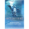 Archangelology: Michael Protection and Secret Angelic Codes