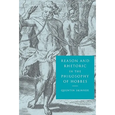 Reason and Rhetoric in the Philosophy of Hobbes