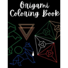 Origami Coloring Book: Over 30 Pages!