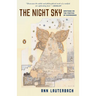 The Night Sky: Writings on the Poetics of Experience