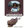 Afghanistan: Realities of War and Rebuilding