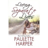 Living Separate Lives