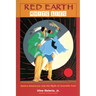 Red Earth White Lies: Native Americans and the Myth of Scientific Fact