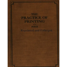The Practice of Printing Reprinted and Enlarged