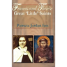 Francis and Therese: Great 'Little' Saints