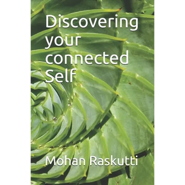 Discovering your connected Self: Exploring Brahma sutras Chapter 1