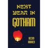 Next Year in Gotham