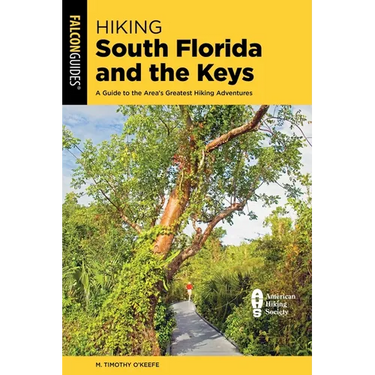 Hiking South Florida and the Keys