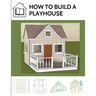 How to build a playhouse: Wooden outdoor playhouse for kids in metric system