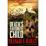 Death's Favorite Child