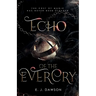 Echo of the Evercry