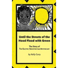 Until the Streets of the Hood Flood with Green: The Story of the Electric Smoothie Lab Apothecary