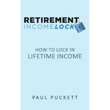 Retirement Income Lock: How to Lock In Lifetime Income