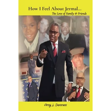 How I Feel About Jermal...: The Love of Family & Friends