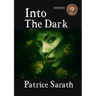 Into The Dark