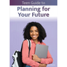 Teen Guide to Planning for Your Future