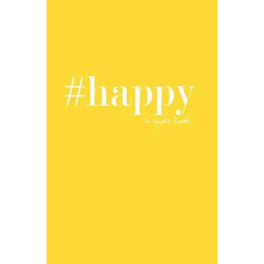#happy: a quote book