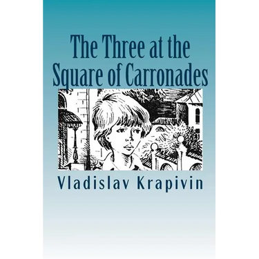 The Three at the Square of Carronades