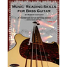 Music Reading Skills for Bass Guitar Level 3
