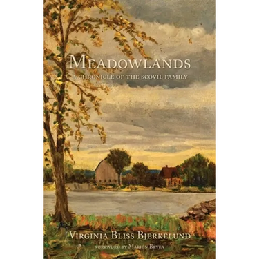 Meadowlands: A Chronicle of the Scovil Family