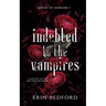 Indebted to the Vampires