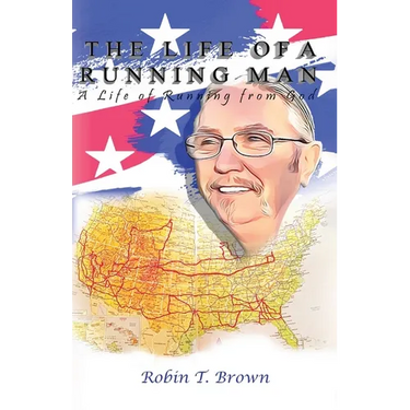 The Life of A Running Man: A Life of Running From God