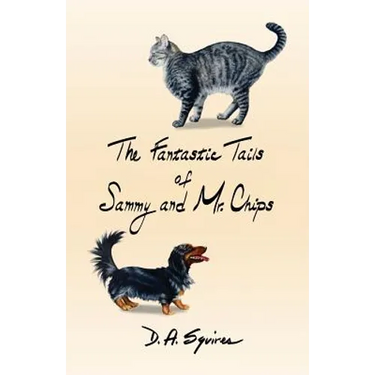 The Fantastic Tails of Sammy and Mr. Chips