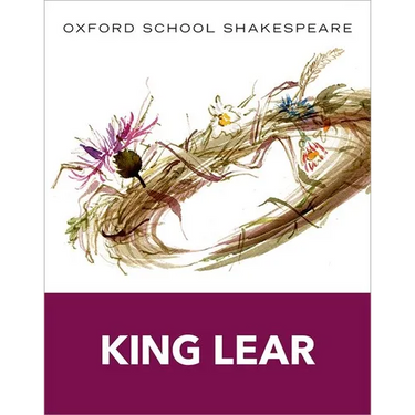 King Lear: Oxford School Shakespeare
