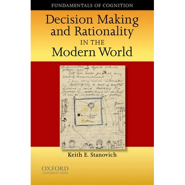 Decision Making and Rationality in the Modern World