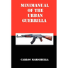 Minimanual of the Urban Guerrilla