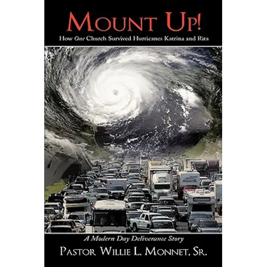 Mount Up!: How One Church Survived Hurricanes Katrina and Rita