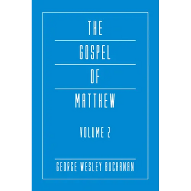 The Gospel of Matthew, Volume 2