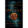 Introduction to the Occult: Your Guide to Subjects Ranging from Atlantis, Magic, and UFOs to Witchcraft, Psychedelics, and Thought Power