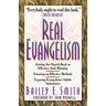 The Real Evangelism (Revised)