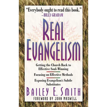 The Real Evangelism (Revised)