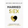 A Married Sex: A Christian Couple's Guide to Reimagining Your Love Life (Itpe)