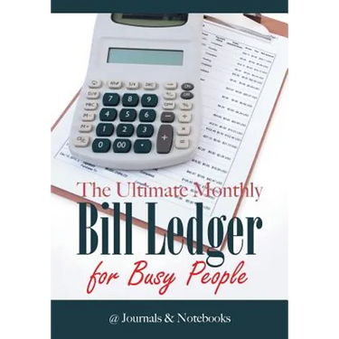 The Ultimate Monthly Bill Ledger for Busy People