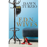 F.D.N. Wives