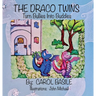 The Draco Twins Turn Bullies into Buddies
