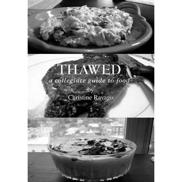 Thawed: A Collegiate Guide To Food