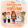 The Adventures of a FIFO Kid