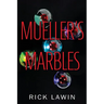 Mueller's Marbles